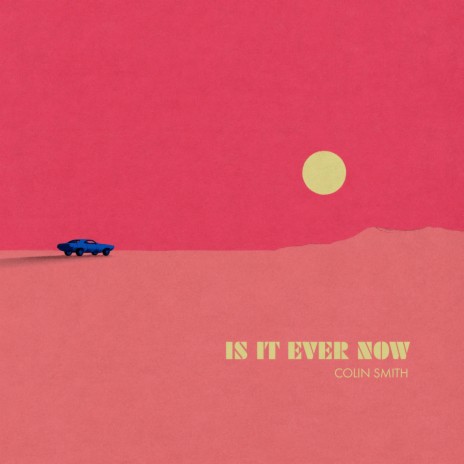 Is It Ever Now | Boomplay Music