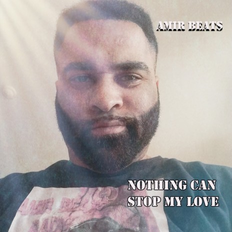 Nothing Can Stop My Love | Boomplay Music