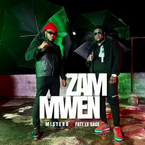 ZAM MWEN ft. Fatt Le Sage | Boomplay Music