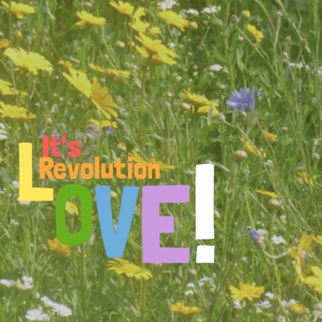 It's Revolution Love! | Boomplay Music