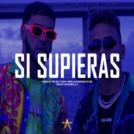 Si supieras ft. Mythic Beatz | Boomplay Music