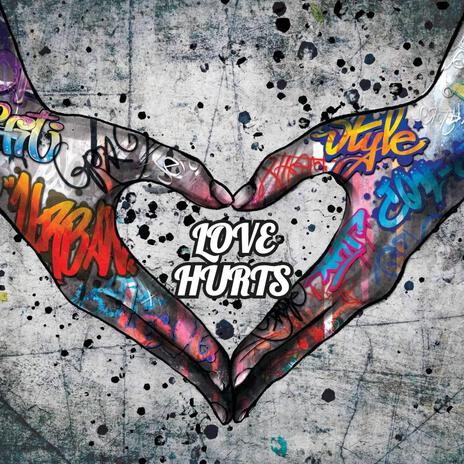 LOVE HURTS | Boomplay Music