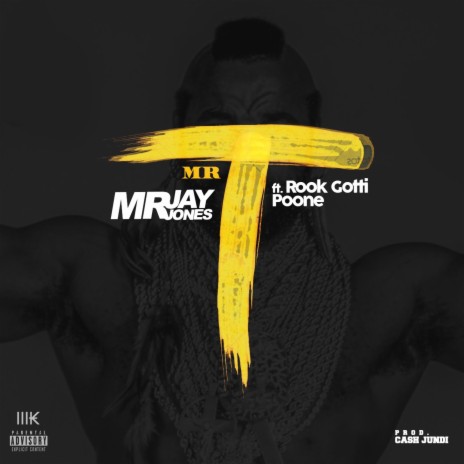 Mr. T ft. Poone & Rook Gotti | Boomplay Music