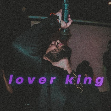 Lover King | Boomplay Music