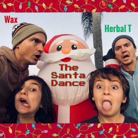 The Santa Dance ft. Herbal T | Boomplay Music