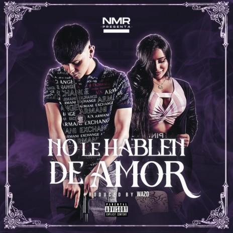 No Le Hablen de Amor | Boomplay Music