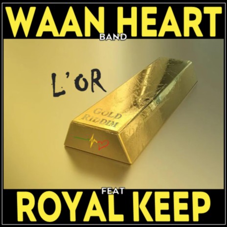 L'or ft. Royal Keep | Boomplay Music