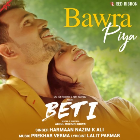 Bawra Piya | Boomplay Music
