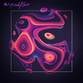 Skwidflow EP