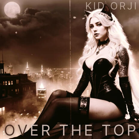 Over The Top | Boomplay Music