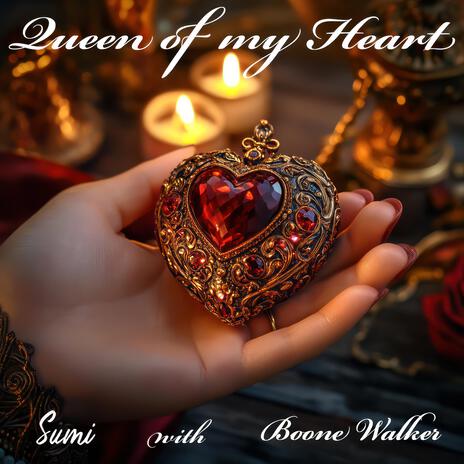 Queen of My Heart ft. Boone Walker | Boomplay Music