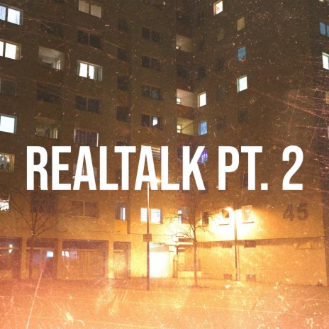 Realtalk, Pt. 2 | Boomplay Music