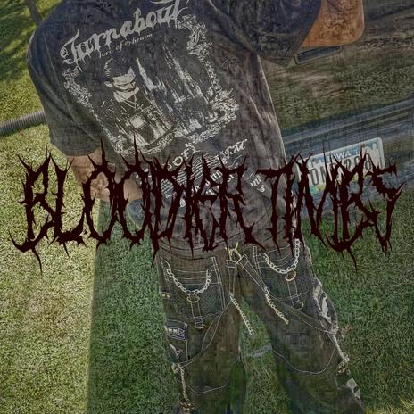 BLOODIER TIMBS ft. BVRYM3 | Boomplay Music