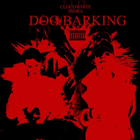 Dog Barking ft. INDRA | Boomplay Music