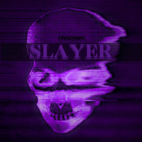 SLAYER | Boomplay Music