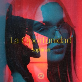 La Oportunidad lyrics | Boomplay Music