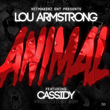 Lou Armstrong & Cassidy Animal. | Boomplay Music