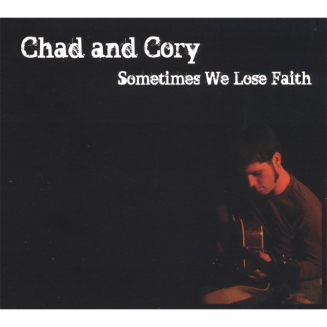 Sometimes We Lose Faith | Boomplay Music