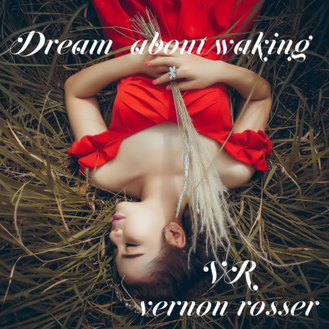 Dream About Waking | Boomplay Music