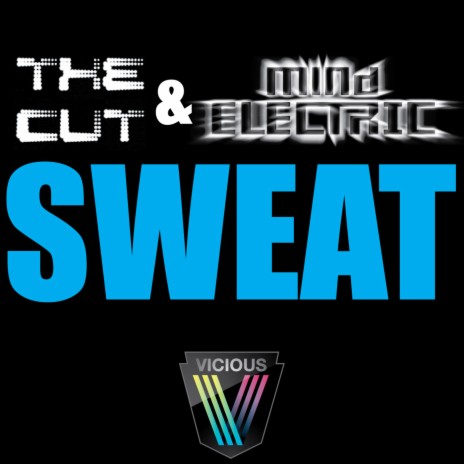 Sweat (Dub Mix) ft. Mind Electric | Boomplay Music