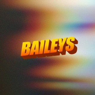 Baileys