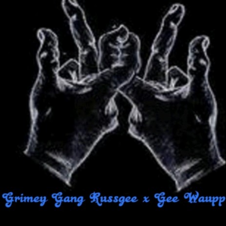 G.G.(Grimey Gang) ft. Gee Wuapp