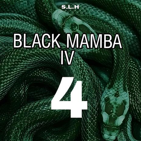 BLACK MAMBA 4 | Boomplay Music