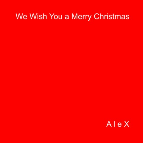 We Wish You a Merry Christmas | Boomplay Music