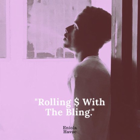 Rolling $ With The Bling | Boomplay Music