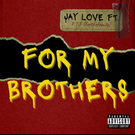 For My Brothers ft. F.T.F