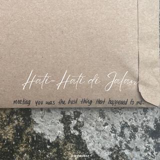 Hati-Hati di Jalan