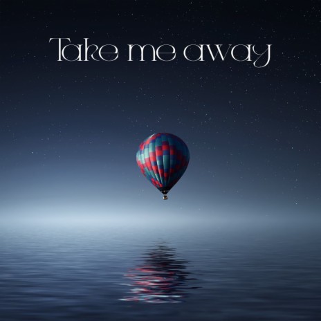 Take Me Away ft. Brolence | Boomplay Music