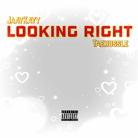 Looking Right ft. TaeHussle | Boomplay Music