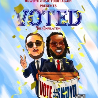 VOTED THE COMPILATION PRESENTED BY JETDIDITAGAIN & #SWDYD