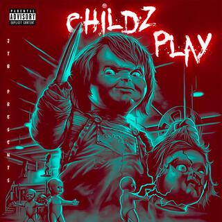 Childz Play lyrics | Boomplay Music