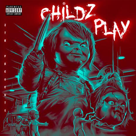 Childz Play | Boomplay Music