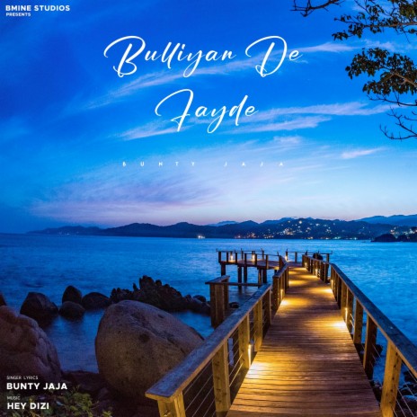 Bulliyan De Fayde | Boomplay Music