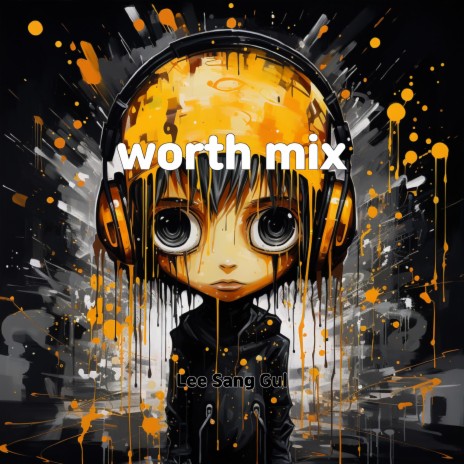 worth mix | Boomplay Music