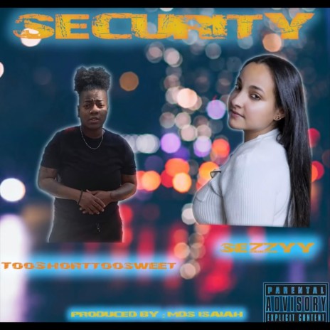 Security ft. tooshorttoosweet | Boomplay Music