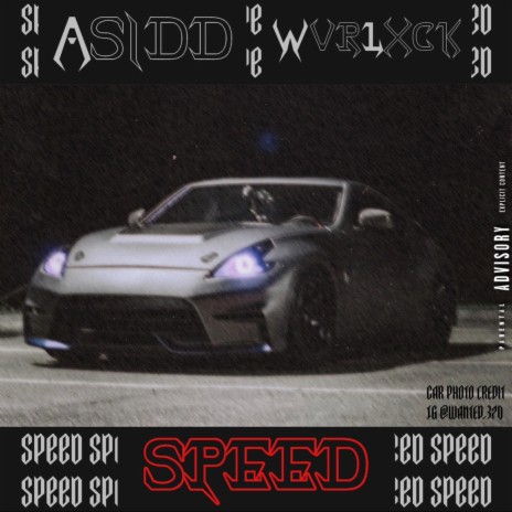 SPEED ft. ASIDD | Boomplay Music