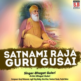 Satnami Raja Guru Gusai