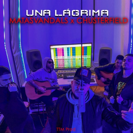 Una Lágrima ft. Chusterfield & TTM Prod | Boomplay Music