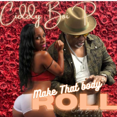 Make That Body Roll | Boomplay Music