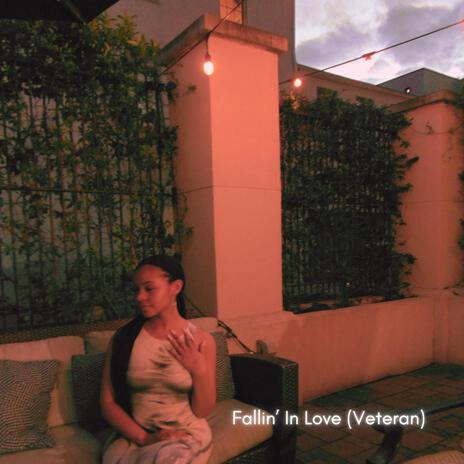 Fallin' In Love (Veteran) | Boomplay Music