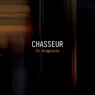 Download CHASSEUR album songs En diagonale Boomplay Music