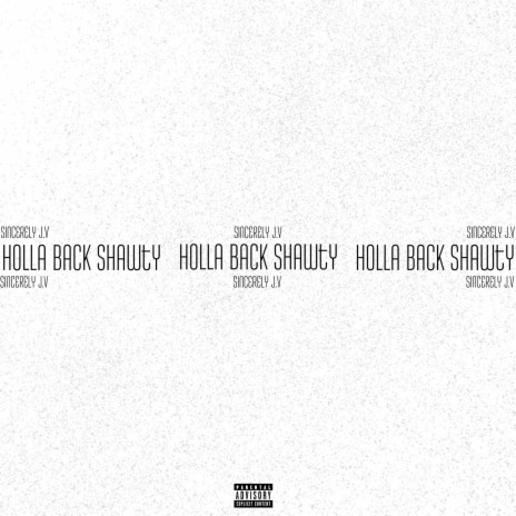 Holla Back Shawty | Boomplay Music