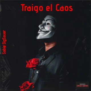 Traigo el Caos lyrics | Boomplay Music