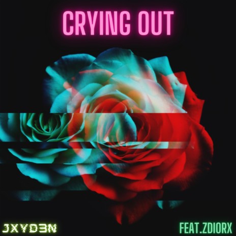 Crying Out ft. ZDIORX | Boomplay Music