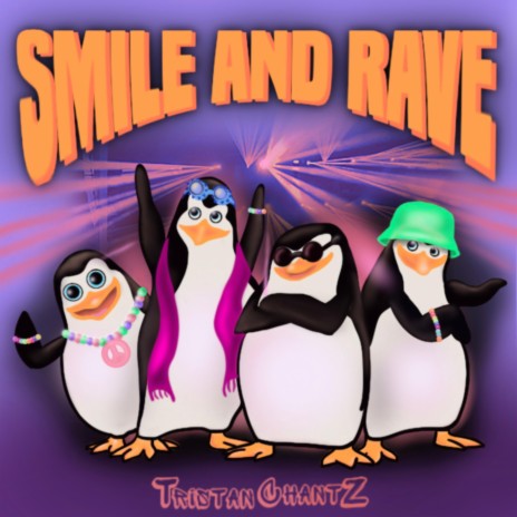 SMILE AND RAVE