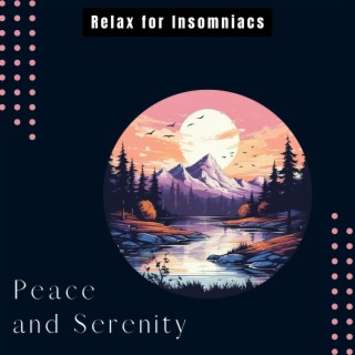 Peace and Serenity